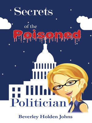 cover image of Secrets of the Poisoned Politician